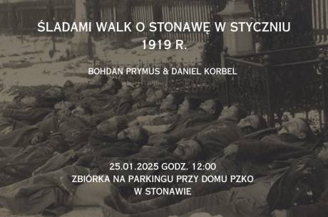 ŚLADAMI WALK O STONAWĘ W STYCZNIU 1919 r.